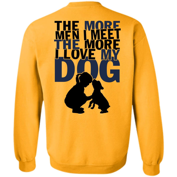 My Pets T Shirt, I Love My Dog Sweatshirt