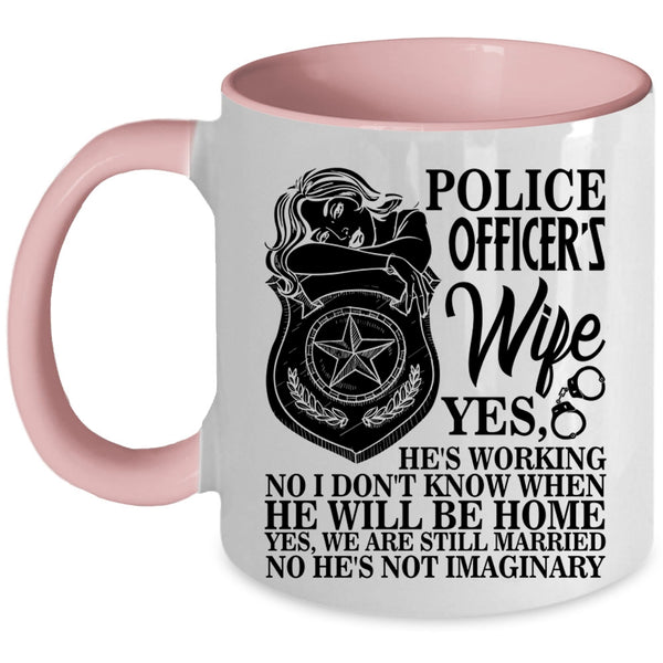 Cool Gift For My Wife Coffee Mug, Police Officer's Wife Accent Mug