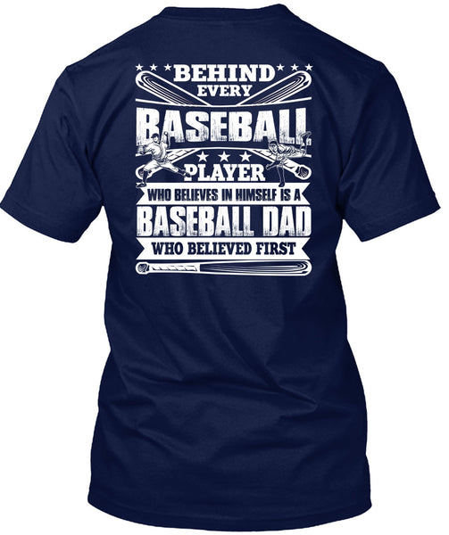 Baseball Dad T Shirt, Behind Every Baseball T Shirt
