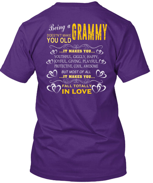 Being A Grammy T Shirt, It Makes You Youthful T Shirt