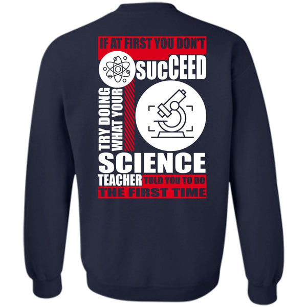 I Love Teacher T Shirt, You Don't Succeed Sweatshirt
