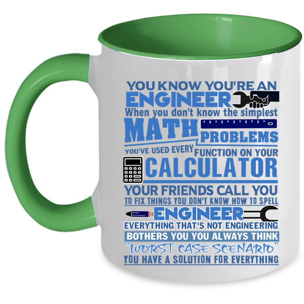 Awesome Engineers Coffee Mug, You Know You're An Engineer Accent Mug