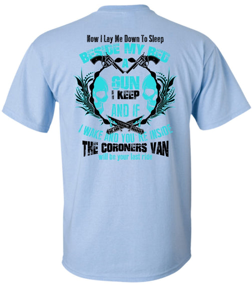 Beside My Bed A Gun T Shirt, I Love Gunning T Shirt