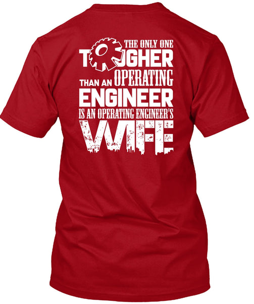 Operating Engineer's Wife T Shirt, I Love My Wife T Shirt