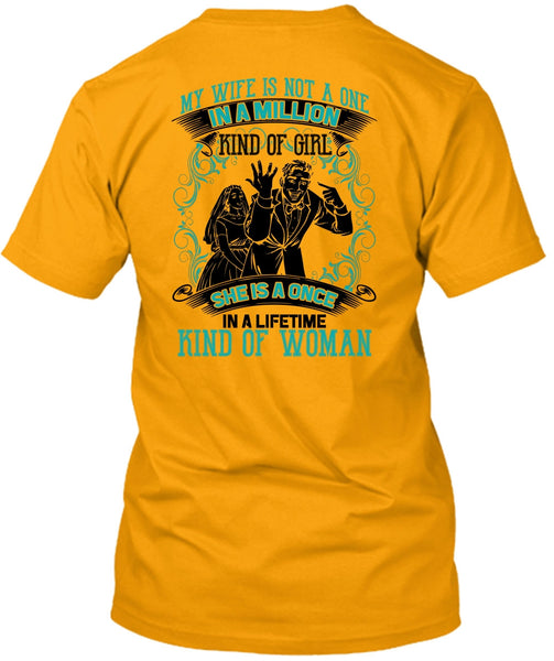 My Wife Is Not A One In A Million T Shirt, I Love Wife T Shirt
