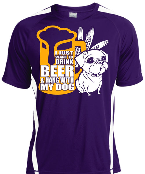I Just Want To Drink Beer T Shirt, Hang With My Dog T Shirt, Cool Shirt