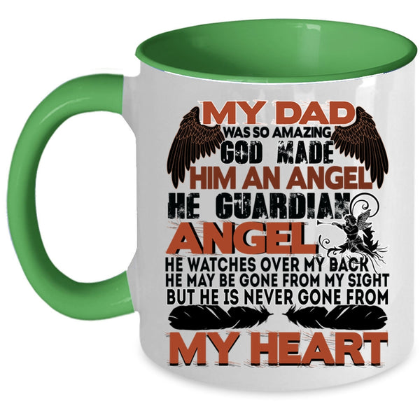 He Is Never Gone From My Heart Coffee Mug, My Dad Was So Amazing Accent Mug