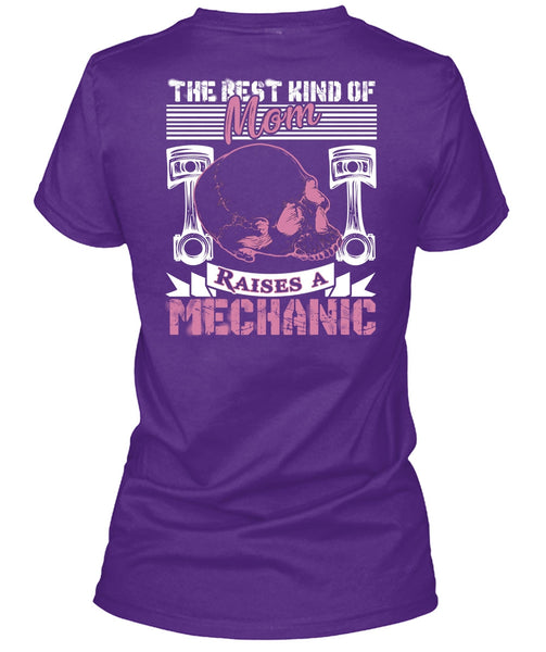Mom Raises A Mechanic T Shirt, Being A Mechanic T Shirt