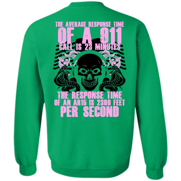 I Love Dispatcher T Shirt, The Average Response Time Of A 911 Sweatshirt