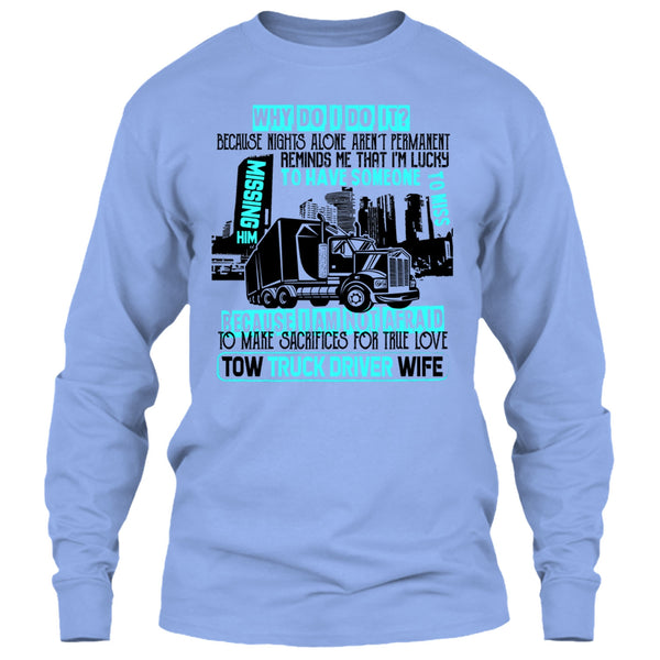 Tow Truck Driver Wife T Shirt, I'm A Trucker T Shirt