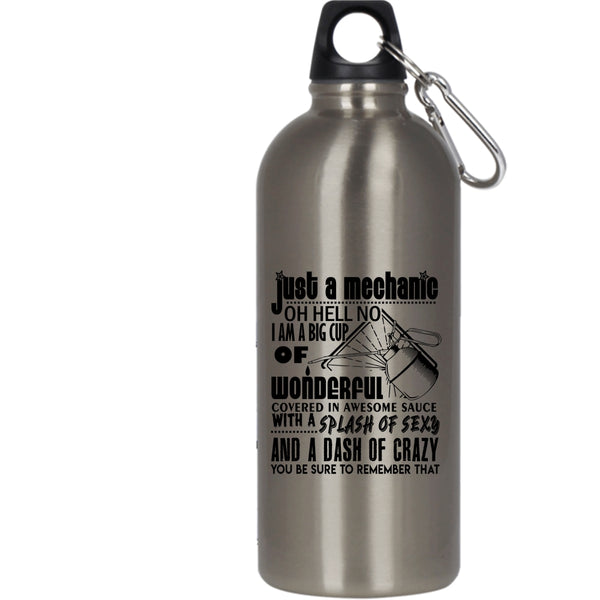 Just A Mechanic 20 oz Stainless Steel Bottle,Awesome Gift For Mechanic Outdoor Sports Water Bottle