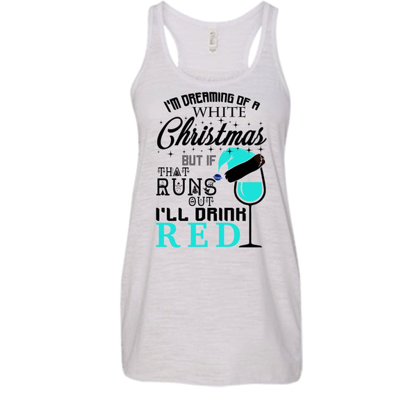 I'm Dreaning Of A White Christmas T Shirt, Coolest Merry Christmas T Shirt, Awesome t-shirts