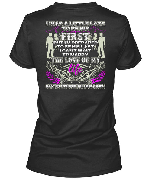 Marry The Love Of My Life T Shirt, I Love My Wife T Shirt