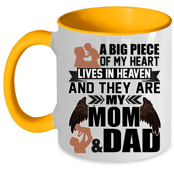 They Are My Mom And Dad Coffee Mug, A Big Piece Of My Heart Lives In Heaven Accent Mug