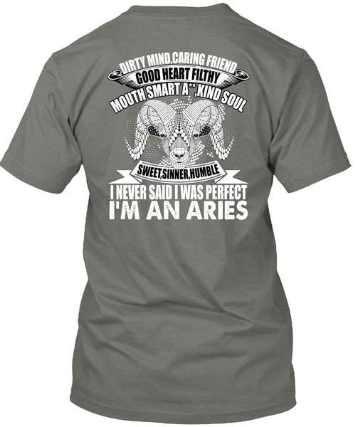 I'm An Aries T Shirt, Dirty Mind Caring Friend T Shirt