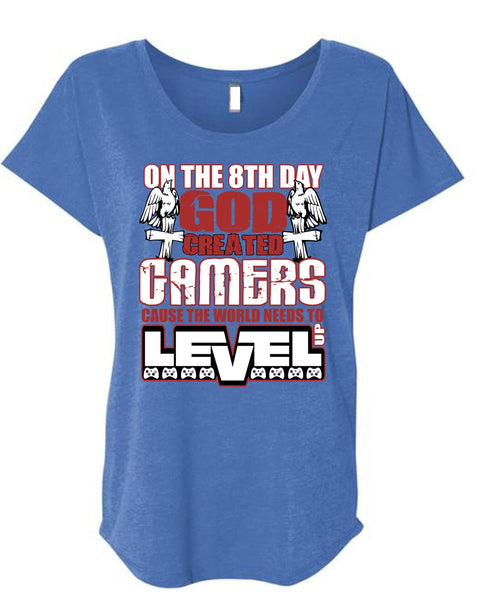 God Created Gamers T Shirt, The World Needs To Level Up T Shirt, Cool Shirt (Ladies' Triblend Dolman Sleeve)