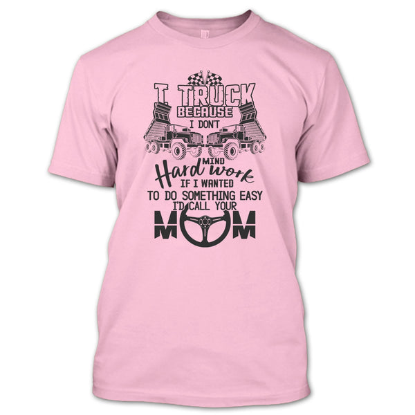 I Truck T Shirt, Coolest Trucker T Shirt