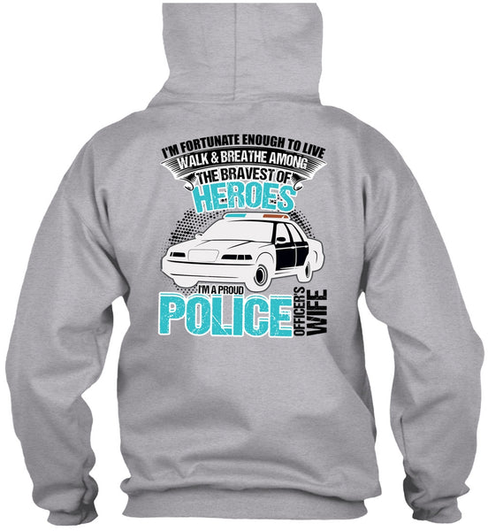 I'm A Proud Police Officer's Wife T Shirt, I Love Police T Shirt