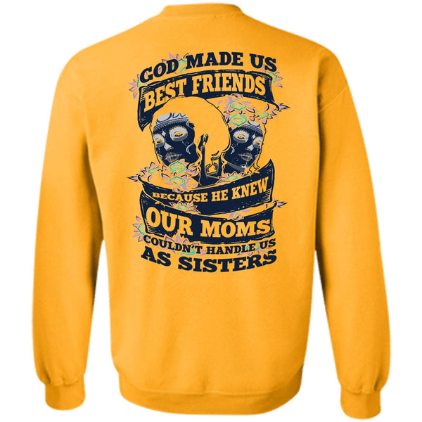I Love Sister T Shirt, God Made Us Best Friends Sweatshirt