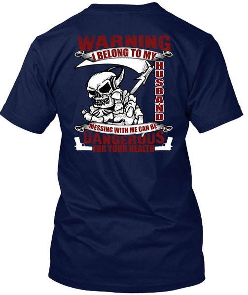 I Belong To My Husband T Shirt, Being A Wife T Shirt