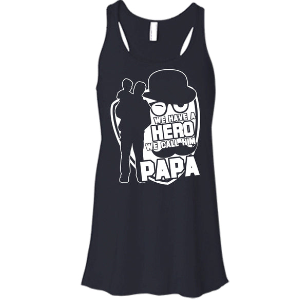 We Call Him Papa T Shirt, Coolest Papa Tank Top