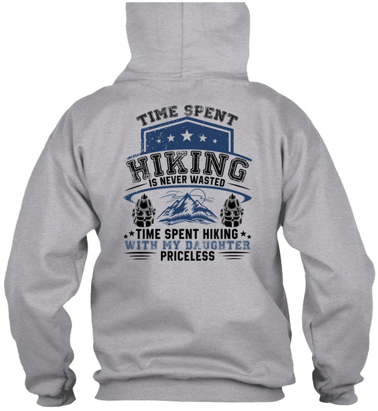 Time Spent Hiking Is Never Wasted T Shirt, I Love Hiking T Shirt