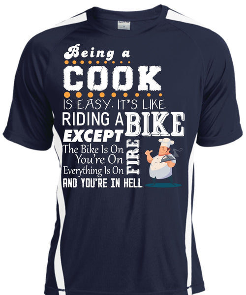 Being A Cook Is Easy It's Like Riding A Bike T Shirt, My Job T Shirt