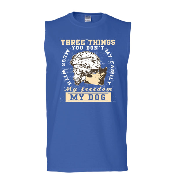 Three Things You Don't Mess With T Shirt, My Freedom My Family My Dog T Shirt, Cool T Shirt (Men's Cotton Sleeveless)