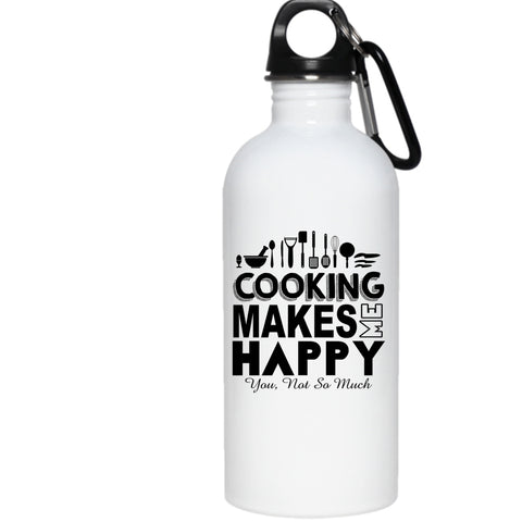 Cooking Makes Me Happy 20 oz Stainless Steel Bottle,I Love Cooking Outdoor Sports Water Bottle