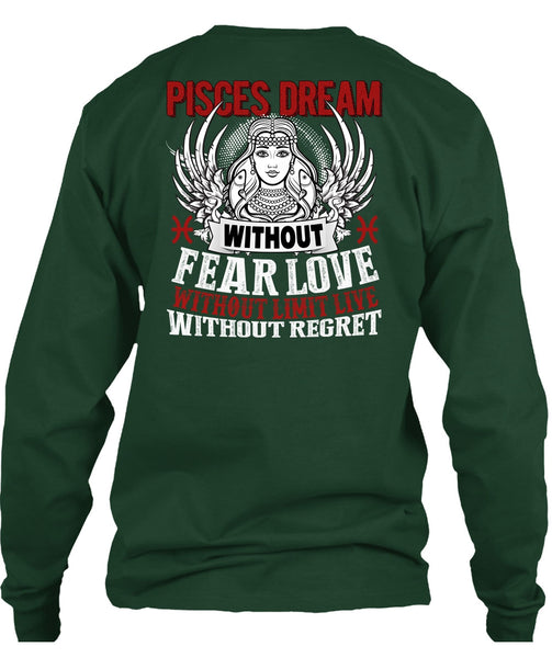 Pisces Dream Without Fear Love T Shirt, Being A Pisces T Shirt