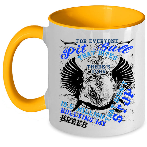 Gift For Pit Bull Lovers Coffee Mug, For Everyone Pit Bull Accent Mug