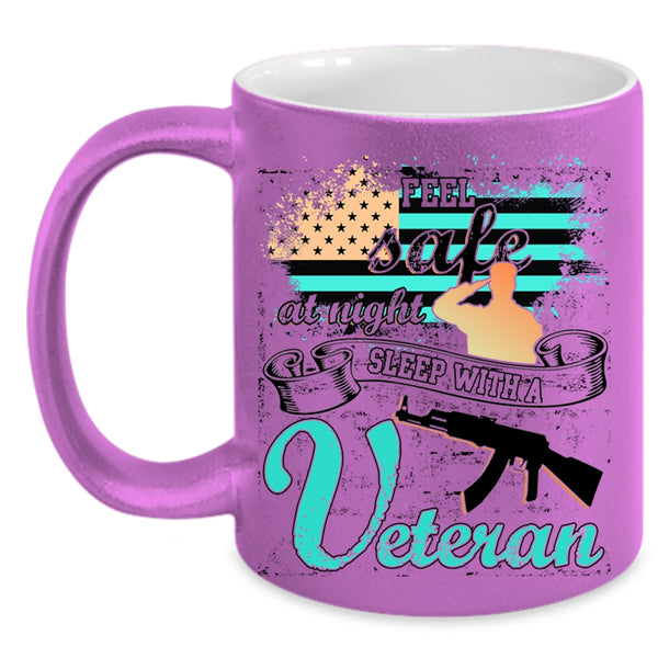 American Flag Coffee Mug, Feel Safe At Night Sleep With A Veteran Accent Mug
