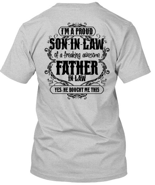 I'm A Proud Son In Law T Shirt, I Love Papa T Shirt