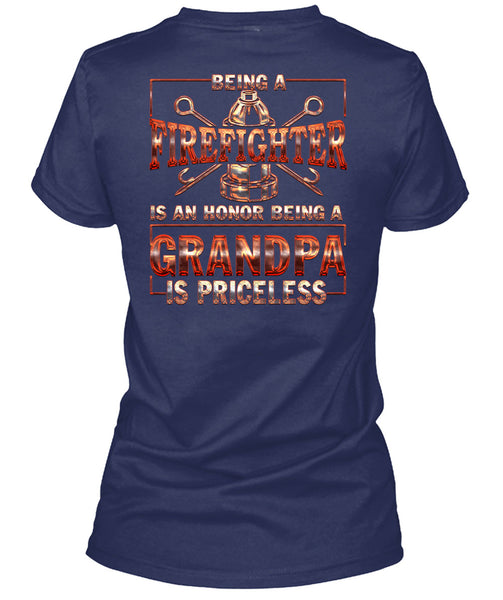 Being A Firefighter T Shirt, Grandpa Is Priceless T Shirt