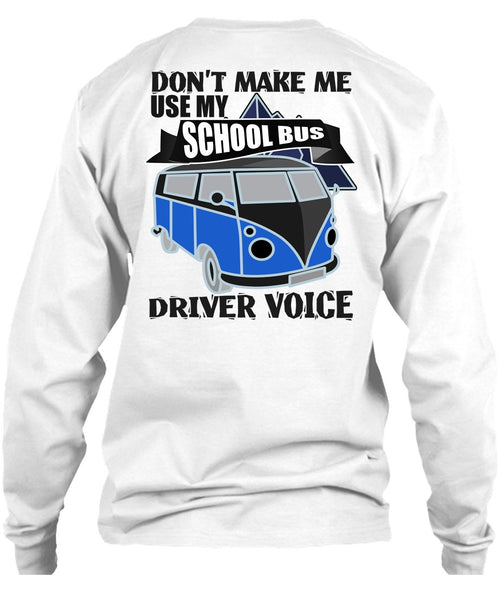 My School Bus Driver Voice T Shirt, I Love Bus T Shirt