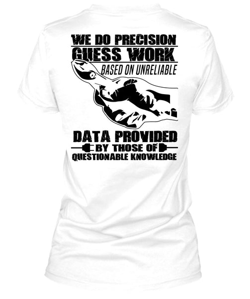 We Do Precision Guesswork T Shirt, I Love Electrician T Shirt