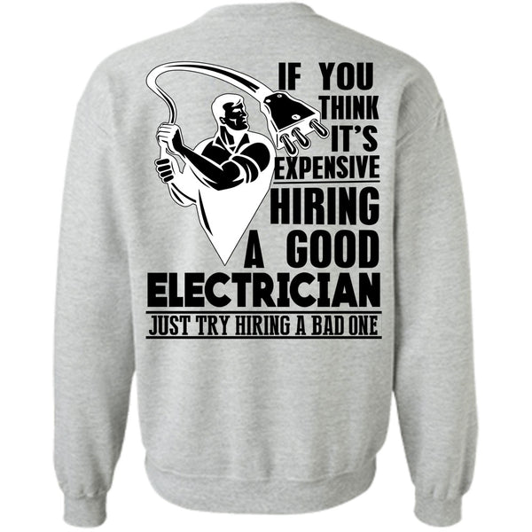 I Love Electrician T Shirt, Good Electrician Sweatshirt