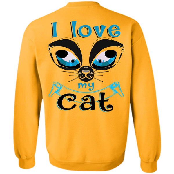 My Pets T Shirt, I Love My Cat Sweatshirt