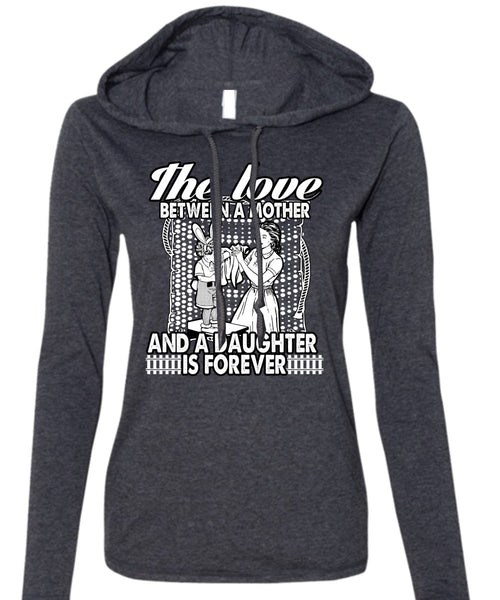 Mother And A Daughter T Shirt, Being A Mom T Shirt (Anvil Ladies Ringspun Hooded)
