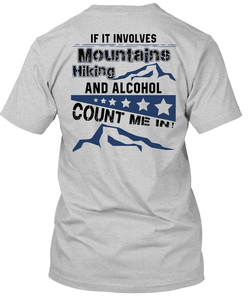 If It Involves Mountains Hiking T Shirt, I Love Hiking T Shirt