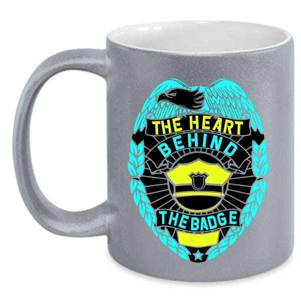 Cool Police Officer Coffee Mug, The Heart Behind The Badge Accent Mug
