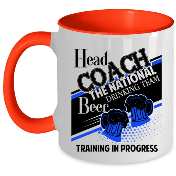 Beer Drinking Team Training In Progress Coffee Mug, Head Coach The National Accent Mug