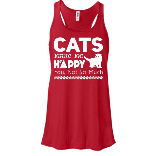 Cat Make Me Happy Shirt, You Not So Much Shirt