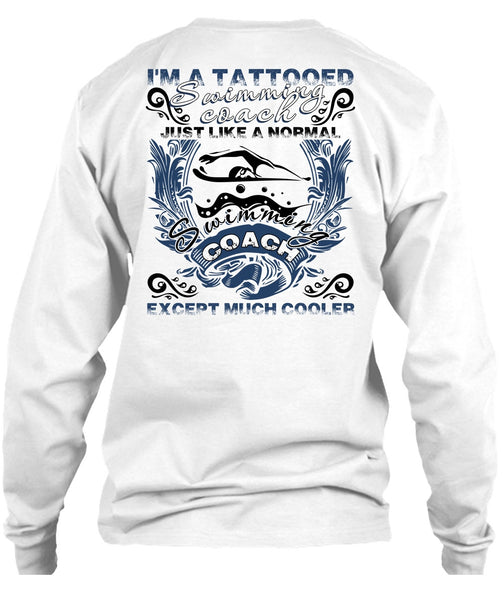 I'm A Tattooed Swimming Coach T Shirt, I Love Swimming T Shirt