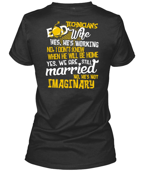 Technician's Wife T Shirt, We Are Still Married T Shirt
