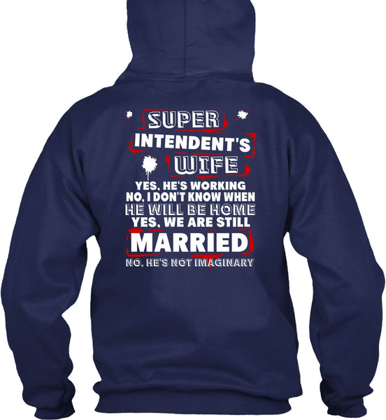 Intendent's Wife T Shirt, We Are Still Married T Shirt