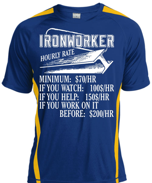 Ironworker Hourly Rate T Shirt, Being An Ironworker T Shirt, Cool Shirt