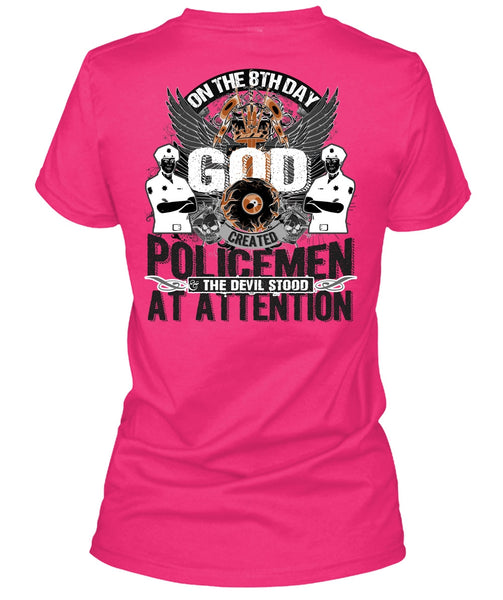 God Created Policemen T Shirt, Being A Police T Shirt