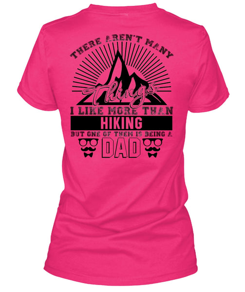 I Like More Than Hiking T Shirt, Love Hiking T Shirt