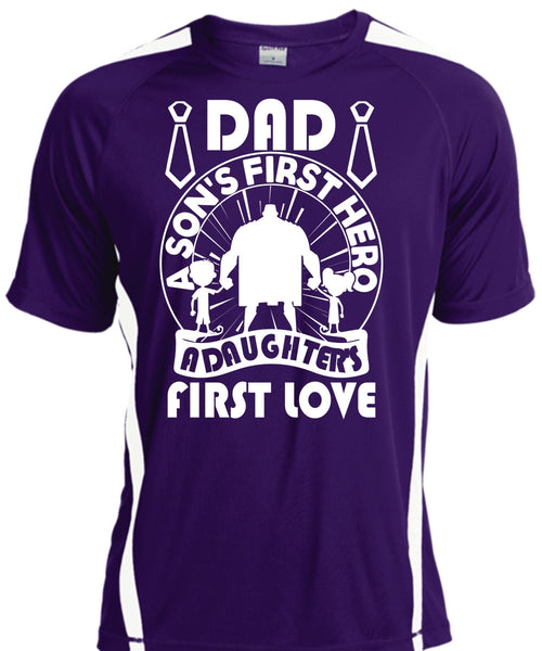 Dad A Son's First T Shirt, A Daughter's First Love T Shirt, Cool Shirt
